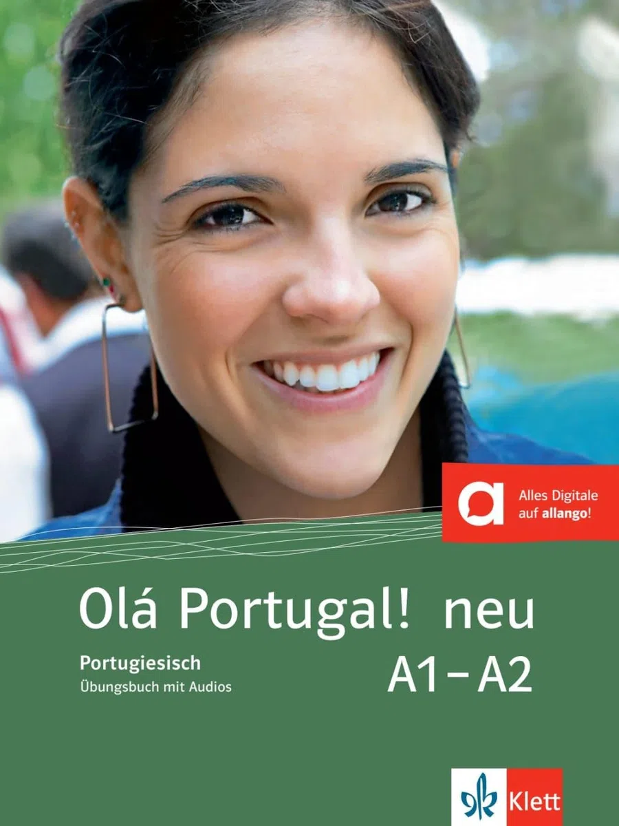 Olá Portugal! neu A1-A2: Europäisches Portugiesisch. Übungsbuch mit Audios (Olá Portugal! neu: Portugiesisch)