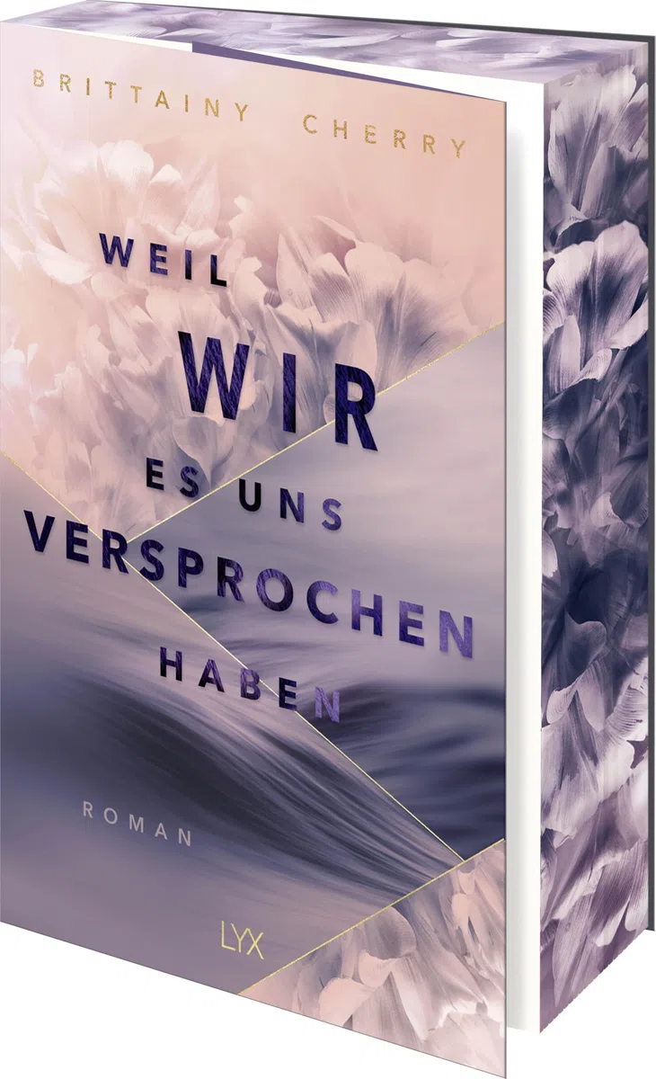 Weil wir es uns versprochen haben: Der neue Roman der Autorin von WIE DIE RUHE VOR DEM STURM