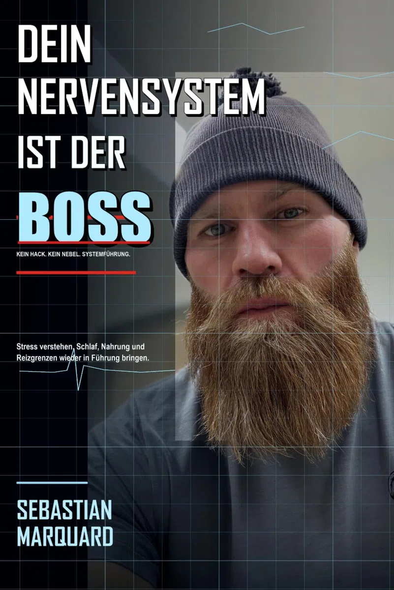 Dein Nervensystem ist der Boss: Warum Schlaf, Stress, Bewegung und echte Nahrung mehr entscheiden als der nächste Biohack