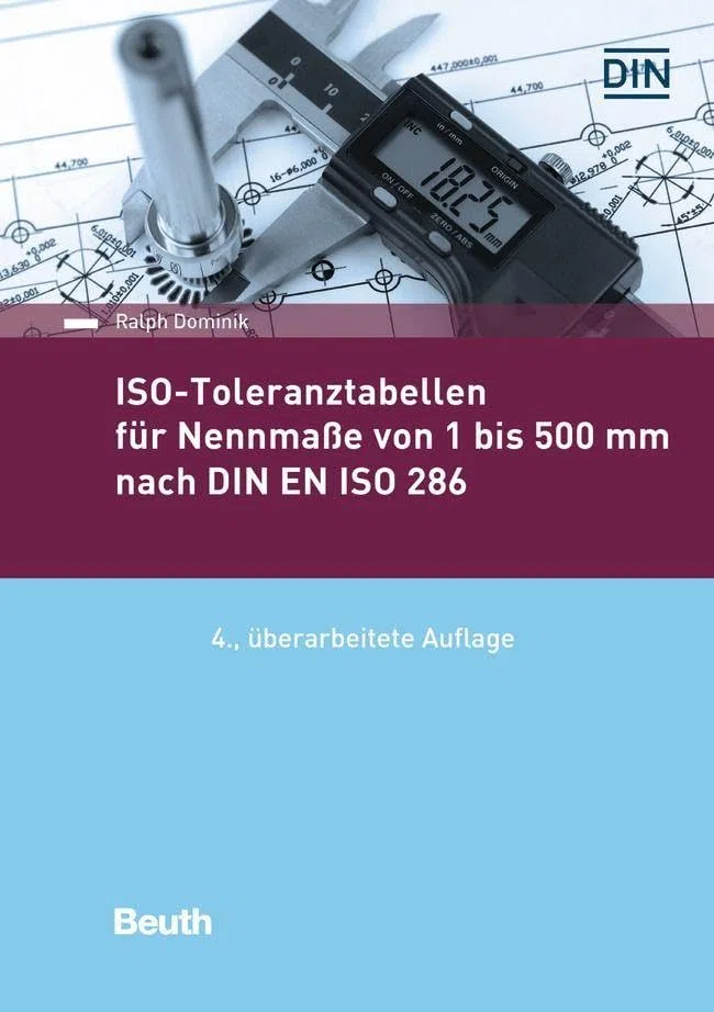 ISO-Toleranztabellen für Nennmaße von 1 bis 500 mm nach DIN EN ISO 286: Kommentar zu VDI 6022 (DIN Media Praxis)