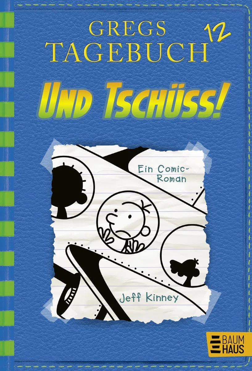 Gregs Tagebuch 12 - Und tschüss!: Band 12