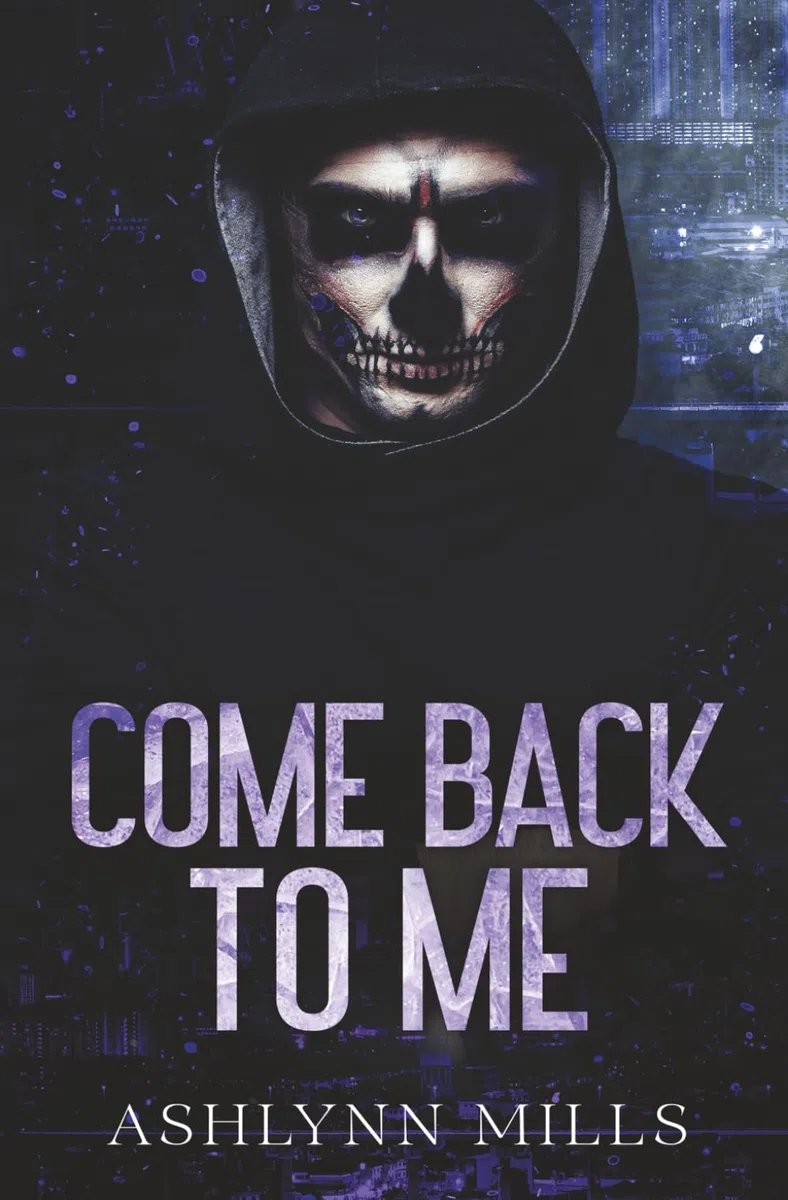 Come Back To Me (Careful what you wish for, Band 1)