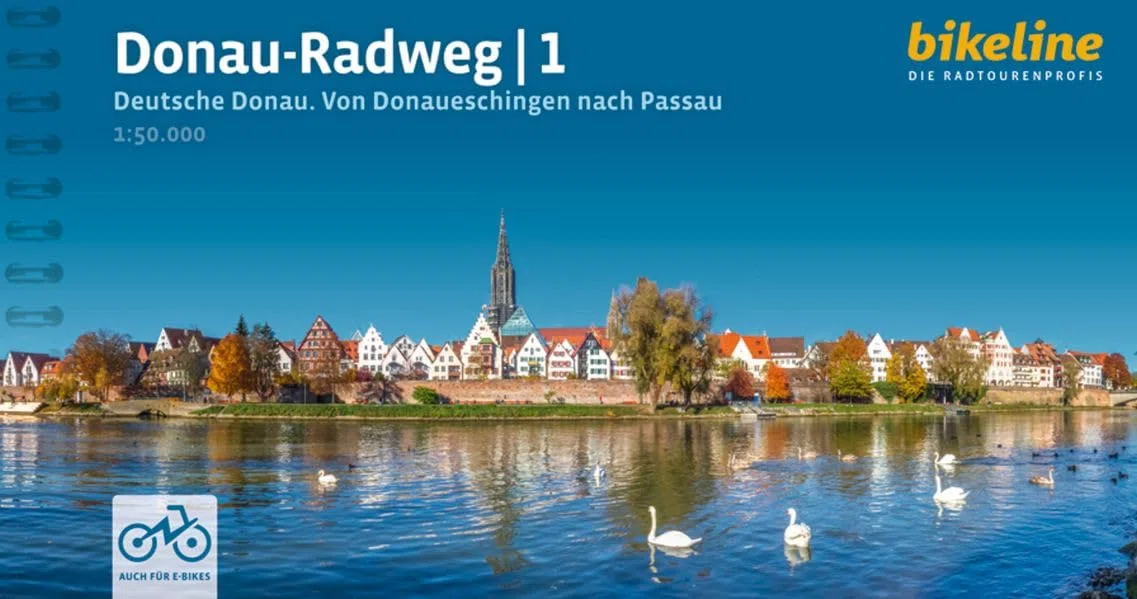 Donauradweg / Donau-Radweg 1: Deutsche Donau. Von Donaueschingen nach Passau, 1:50.000, 589 km, GPS-Tracks Download, LiveUpdate, Übernachtungsverzeichnis (Bikeline Radtourenbücher)