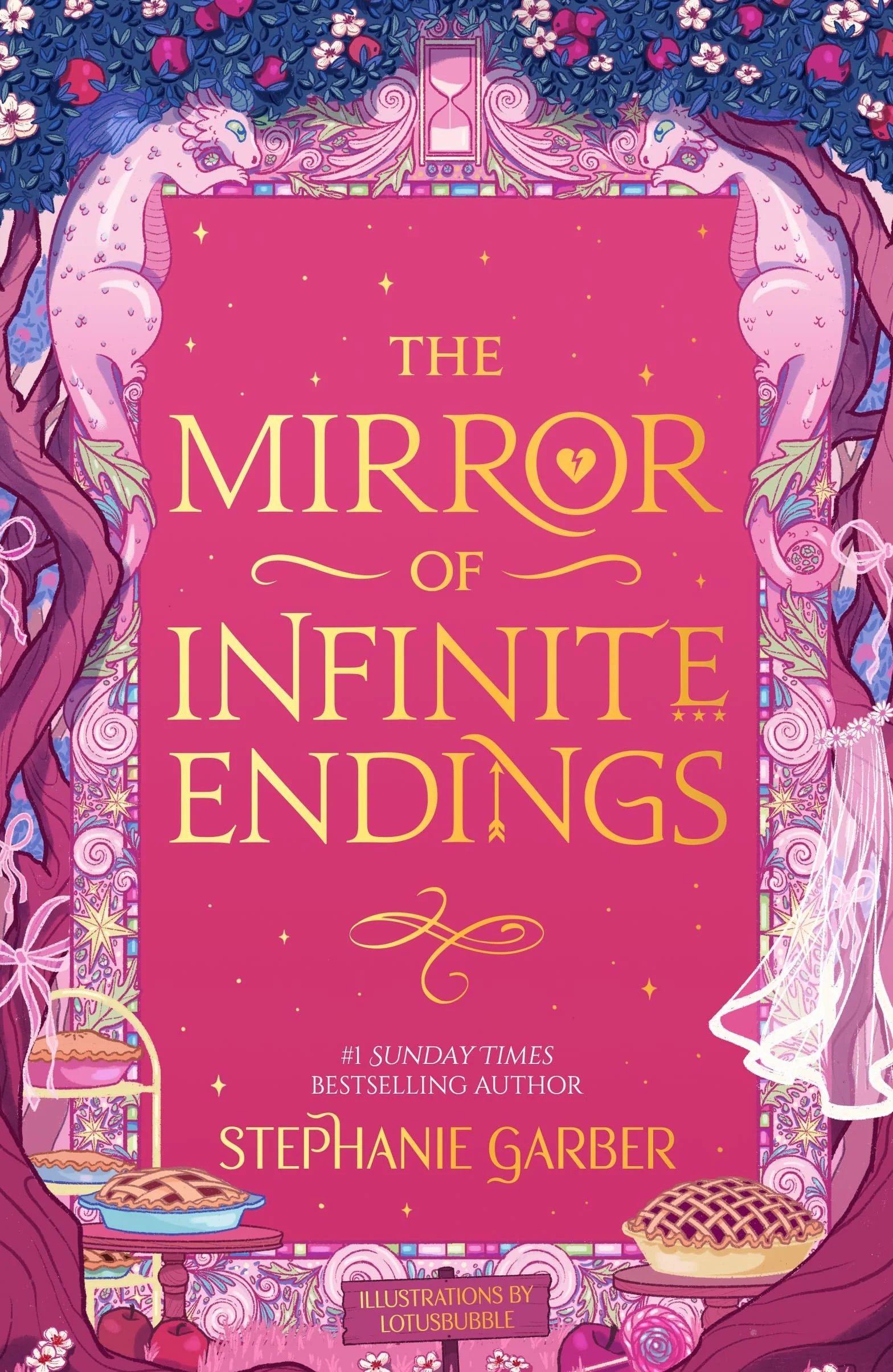The Mirror of Infinite Endings: The highly anticipated return to the No. 1 Sunday Times bestselling Once Upon a Broken Heart series and the epic love story of Jacks and Evangeline