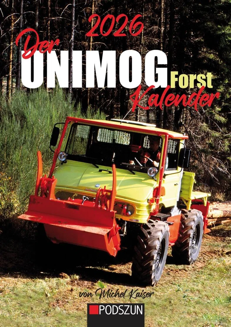 Der Unimog Forst Kalender 2026 (Monatskalender)