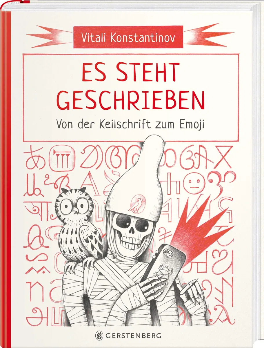 Es steht geschrieben: Von der Keilschrift zum Emoji