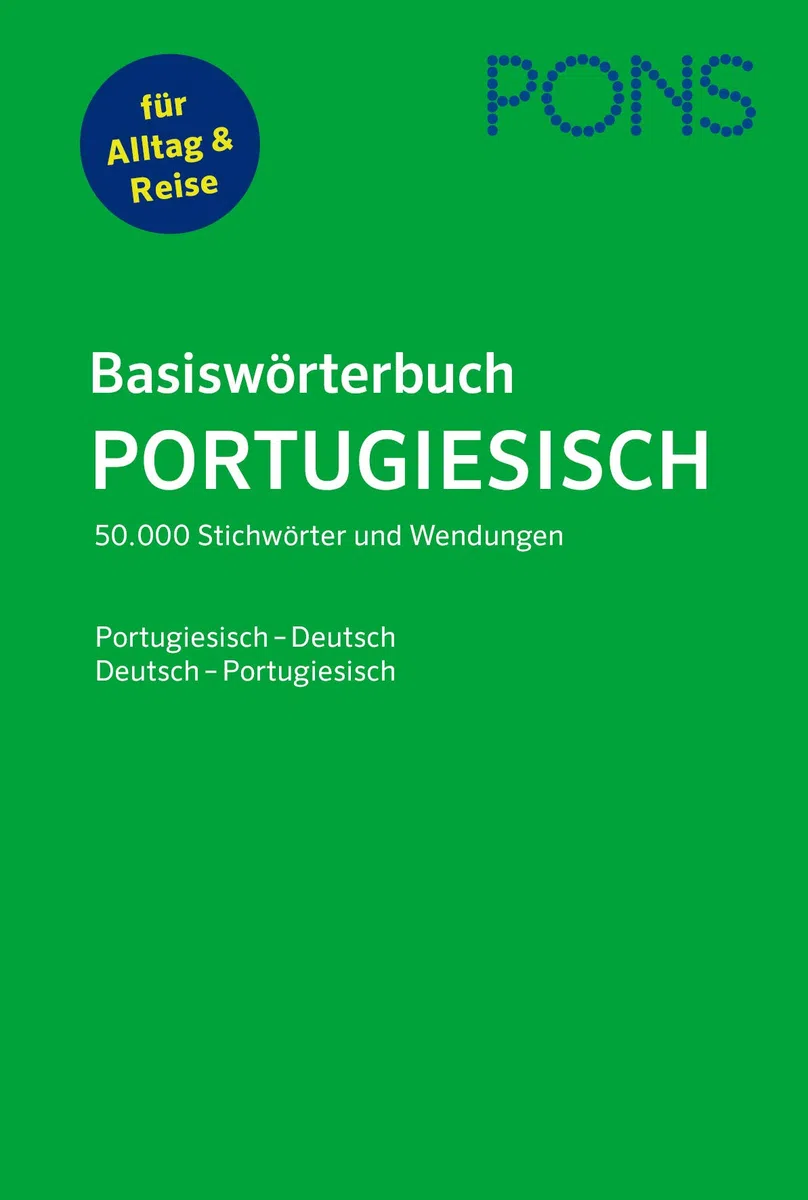 PONS Basiswörterbuch Portugiesisch: Portugiesisch-Deutsch / Deutsch-Portugiesisch