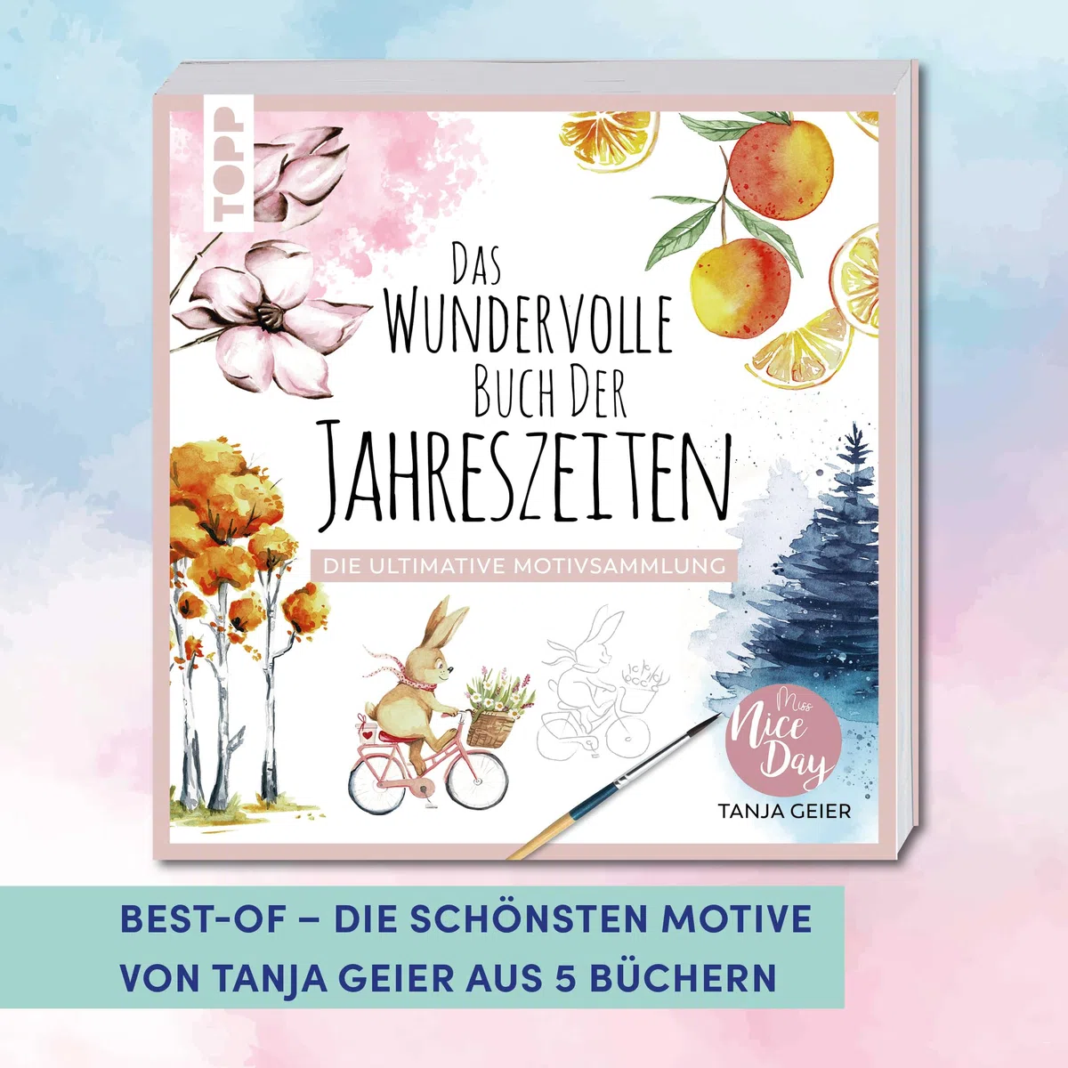 Das wundervolle Buch der Jahreszeiten: Die große Motivsammlung