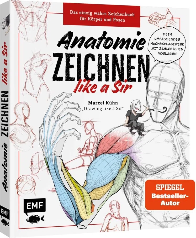 Anatomie zeichnen like a Sir: Das einzig wahre Zeichenbuch für Körper und Posen | Dein umfassendes Nachschlagewerk mit zahlreichen Übungen und Vorlagen!