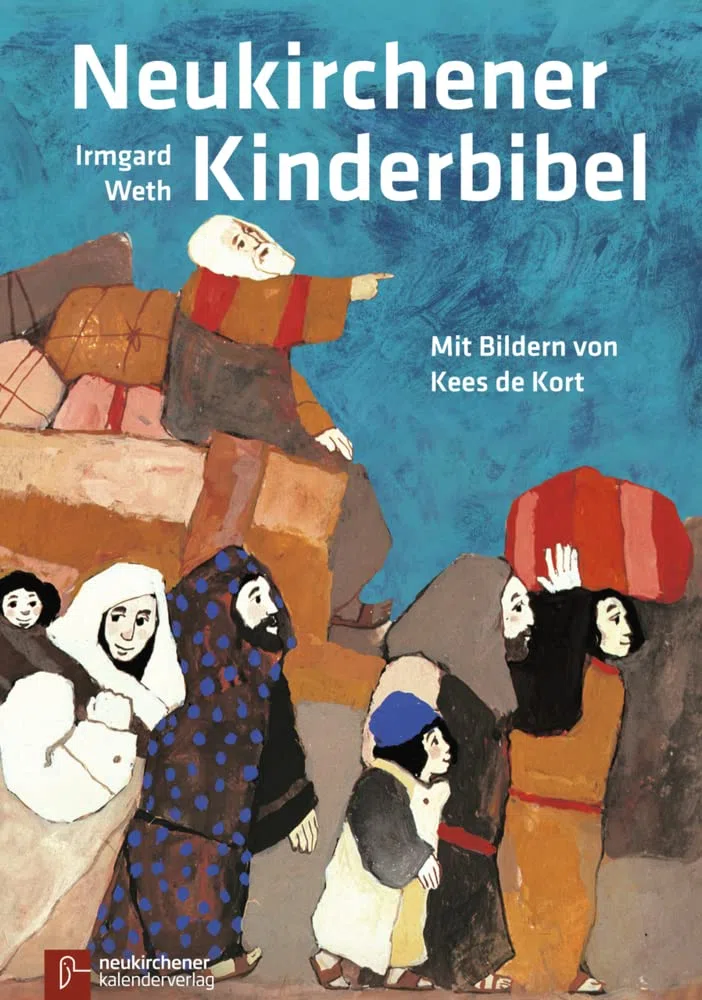 Neukirchener Kinder-Bibel: Mit Bildern von Kees de Kort (Kinderbibeln aus Neukirchen)