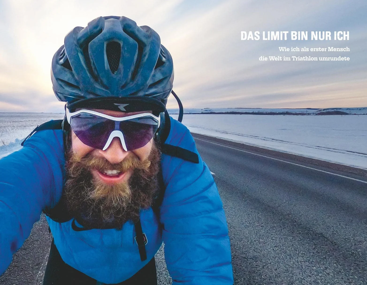 Das Limit bin nur ich: Wie ich als erster Mensch die Welt im Triathlon umrundete - SPIEGEL-Bestseller (POLYGLOTT Abenteuer und Reiseberichte)