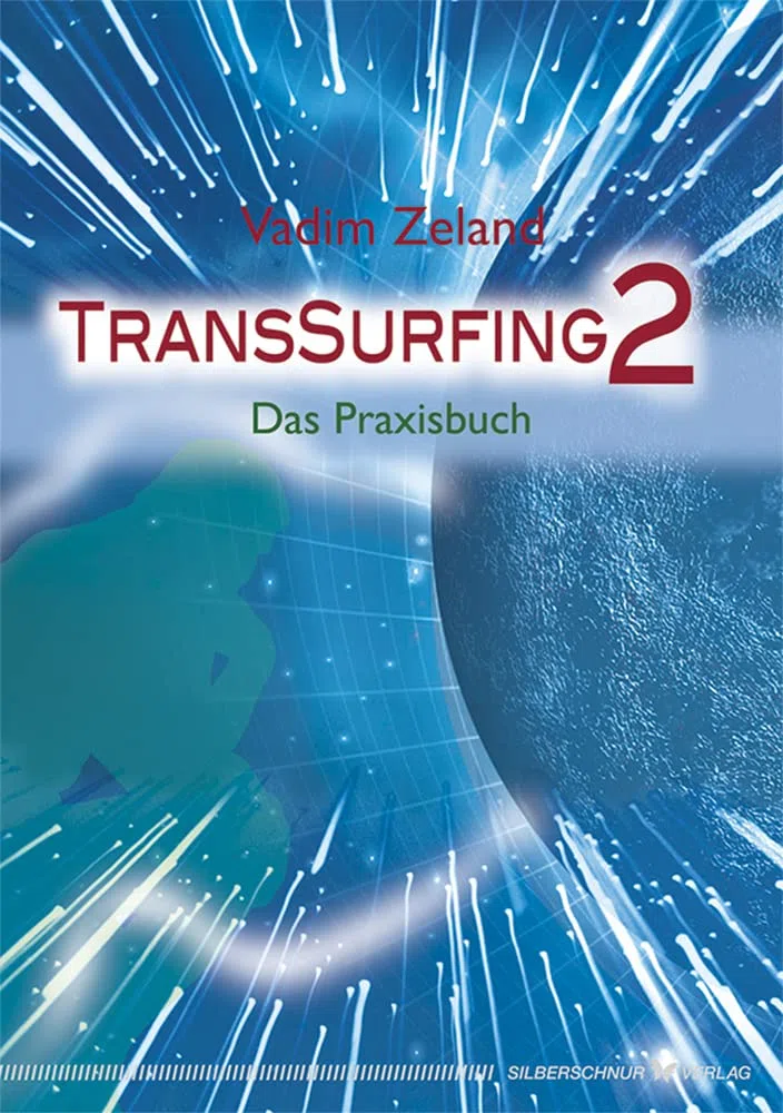 TransSurfing 2. Das Praxisbuch