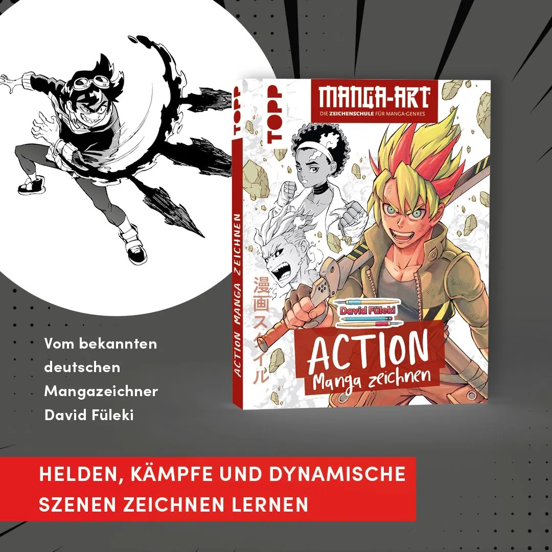 Action Manga zeichnen: Manga-Art – Die Zeichenschule für Manga-Genres