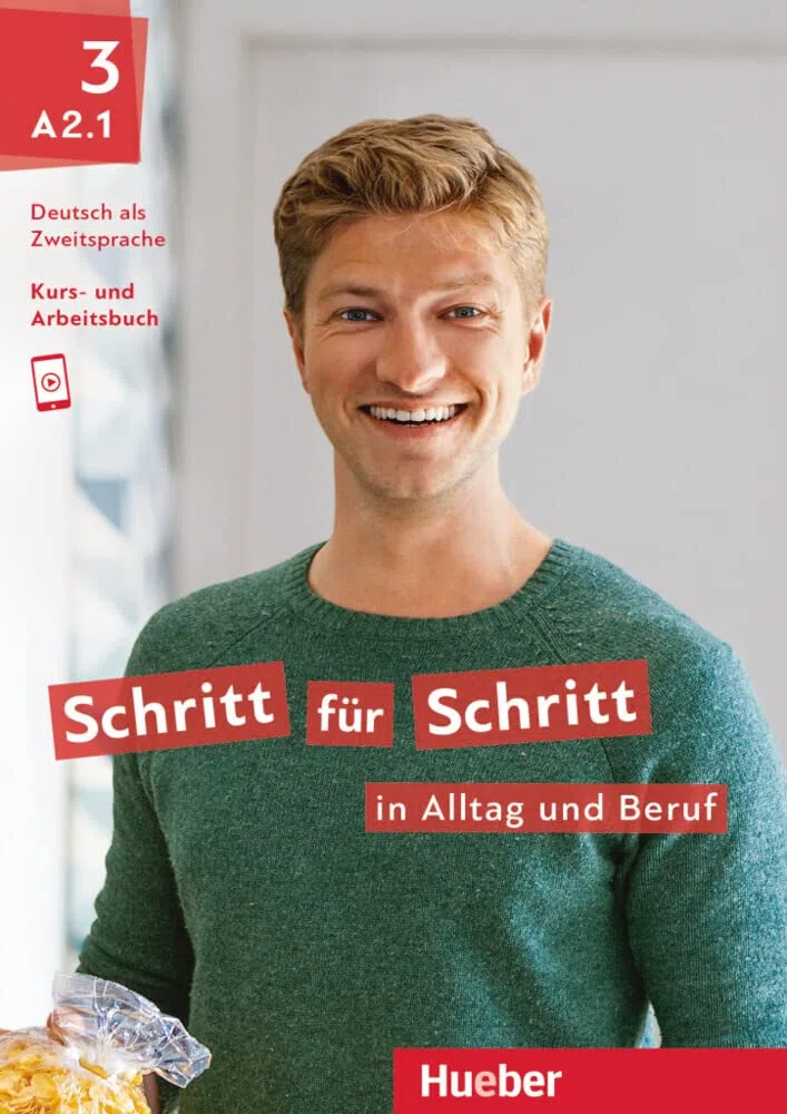 Schritt für Schritt in Alltag und Beruf 3: Deutsch als Zweitsprache / Kursbuch + Arbeitsbuch