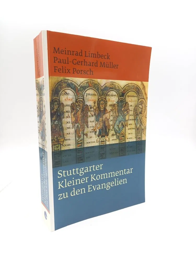 Stuttgarter Kleiner Kommentar zu den Evangelien: Einbändige Sonderausgabe