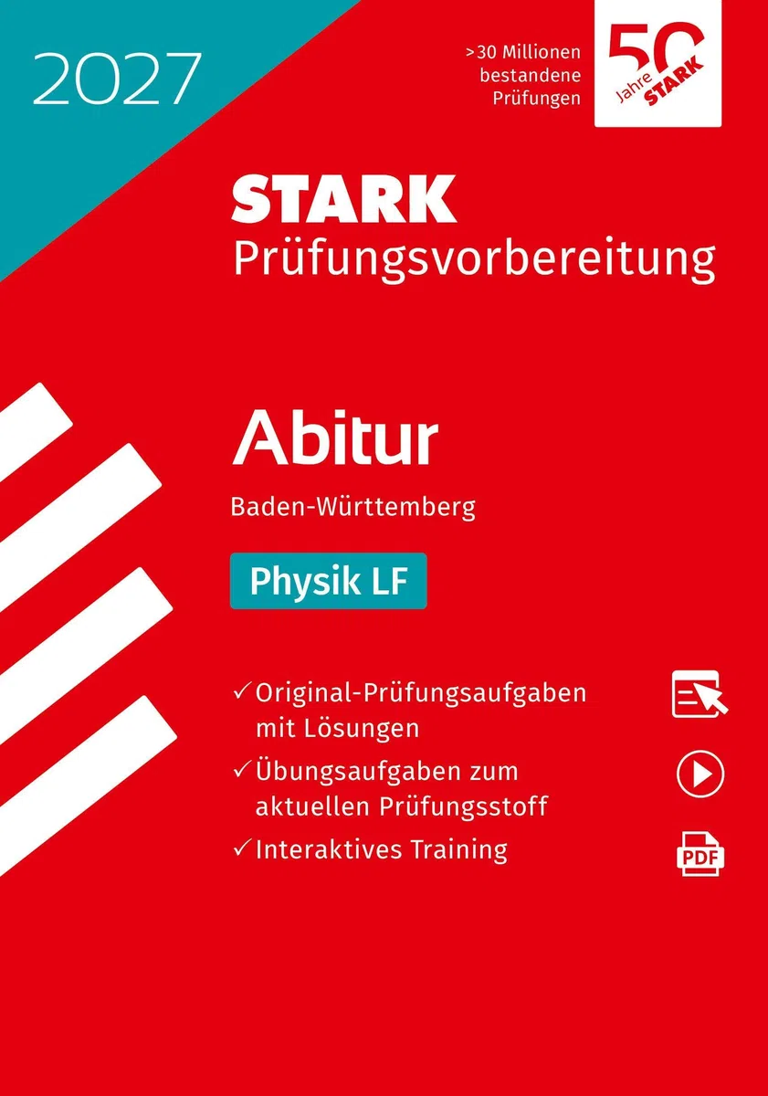 STARK Physik LF - Abitur 2027 BW - Prüfungsvorbereitung (Abitur-Prüfungen)
