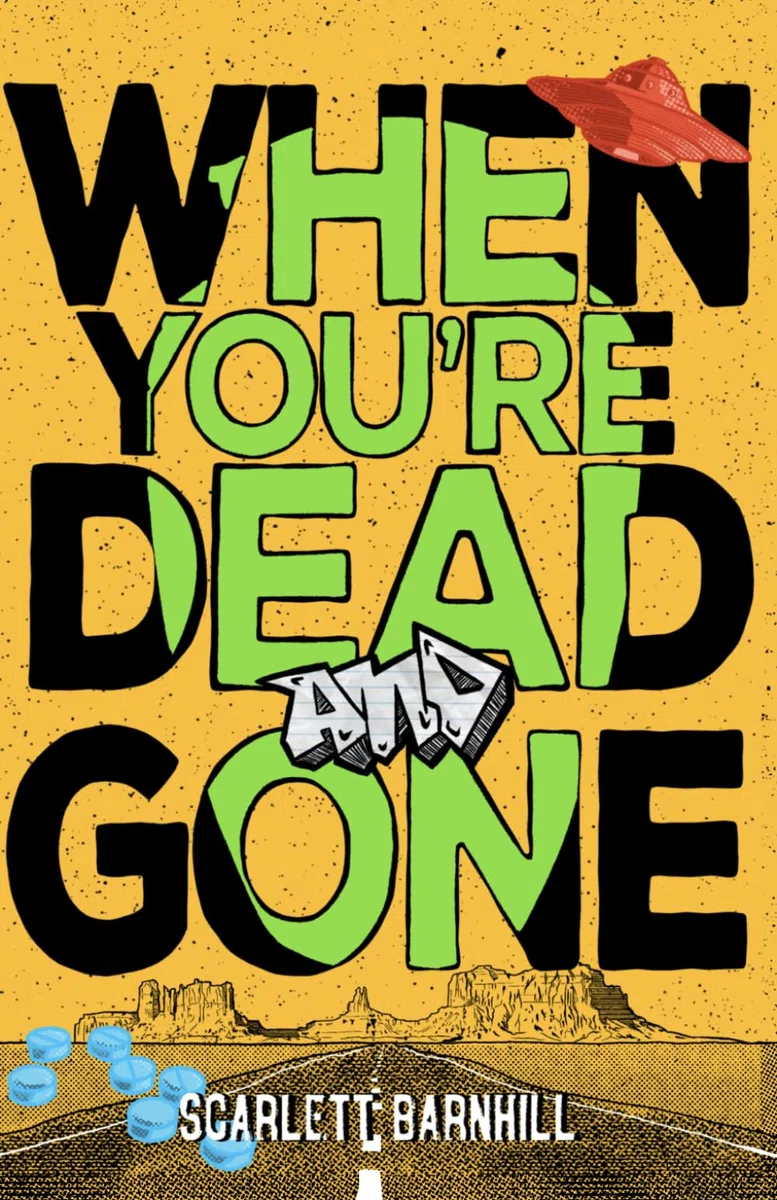 When You're Dead and Gone