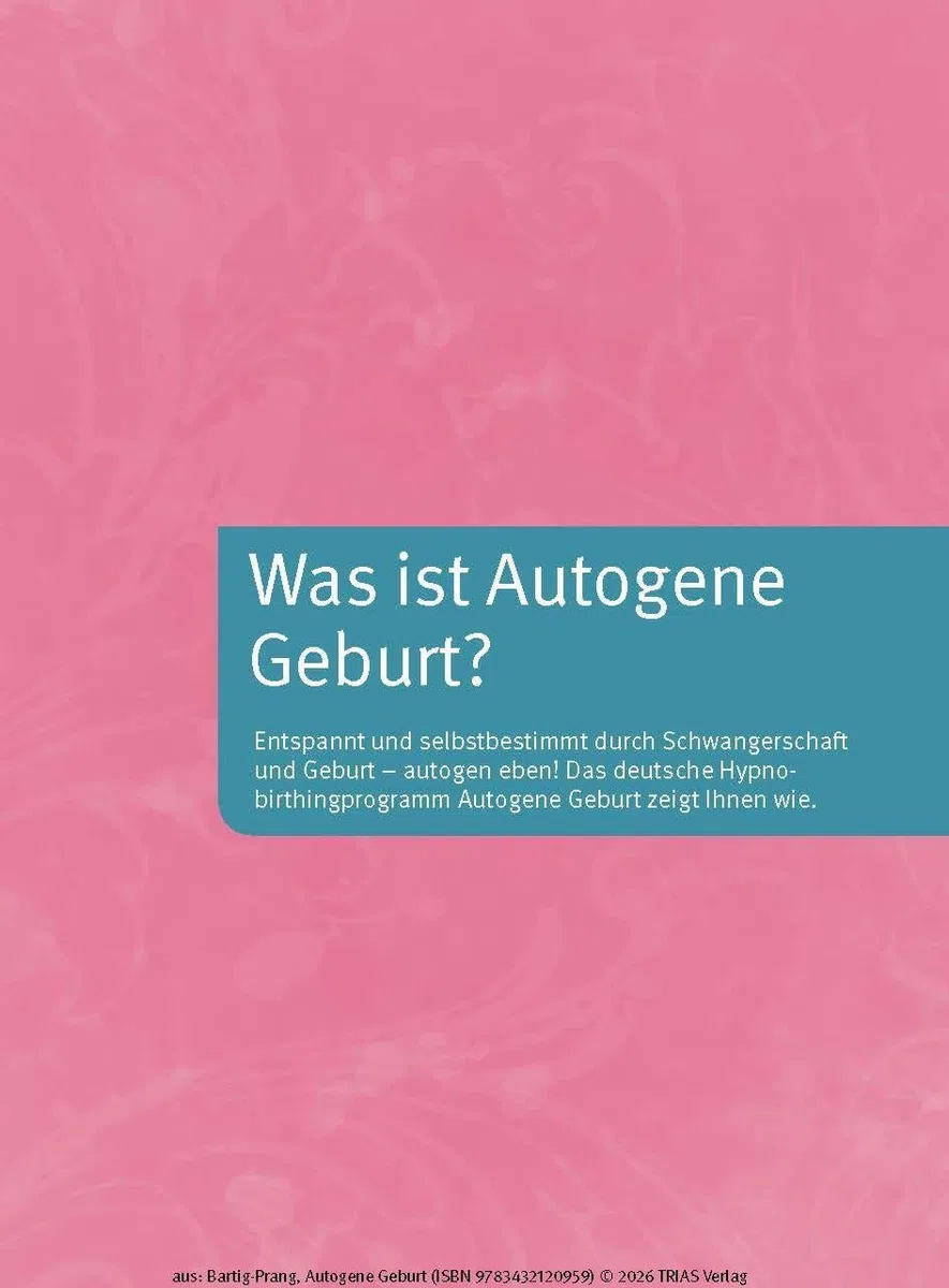 Autogene Geburt: Mit Hypnobirthing selbstbestimmt gebären