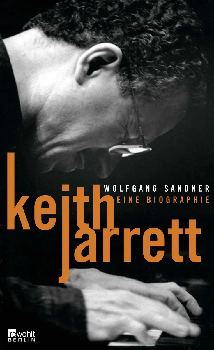 Keith Jarrett: Eine Biographie (Rowohlt Monographie)
