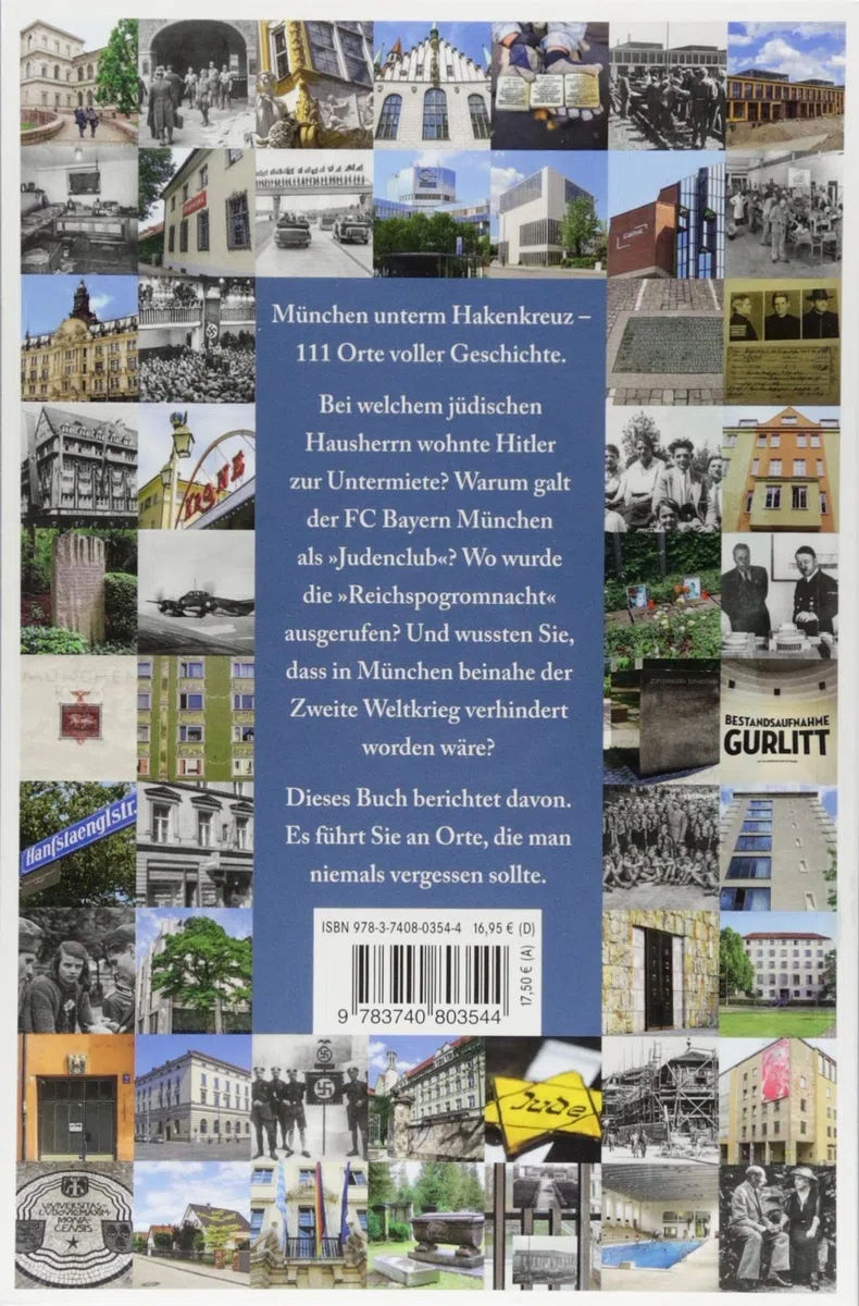 111 Orte in München auf den Spuren der Nazi-Zeit: Reiseführer