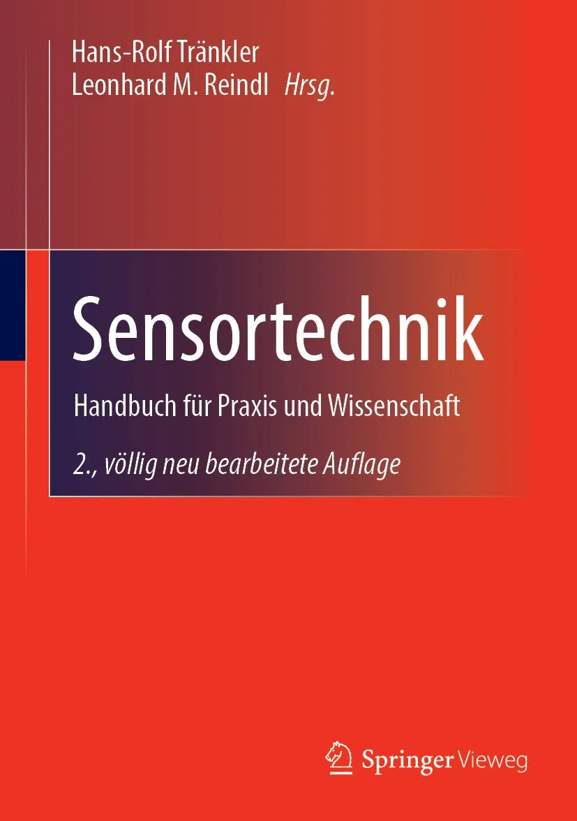 Sensortechnik: Handbuch für Praxis und Wissenschaft (VDI-Buch)