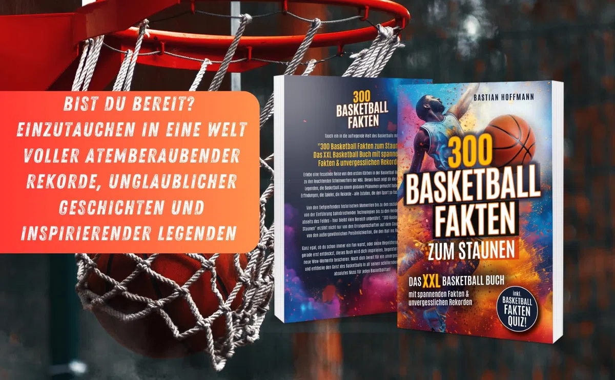 300 Basketball Fakten zum Staunen: Das XXL Basketball Buch mit spannenden Fakten & unvergesslichen Rekorden - Inkl. Basketball Fakten Quiz!