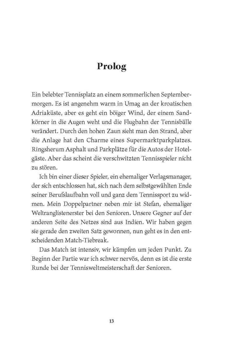 Zweiter Aufschlag: Mit 60 Jahren in die Tennis-Weltrangliste – Altern mal ganz anders. Die Autobiografie von Joerg Pfuhl.