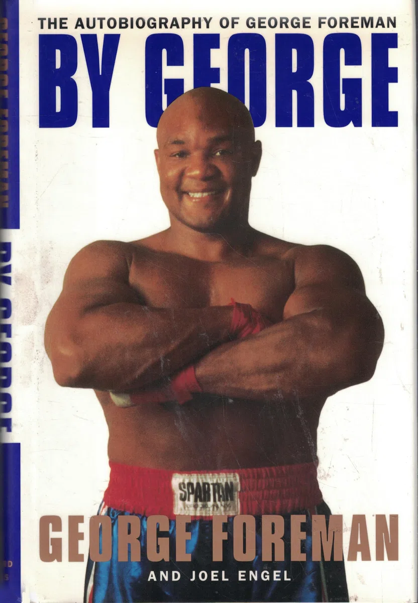 By George: The Autobiography of George Foreman