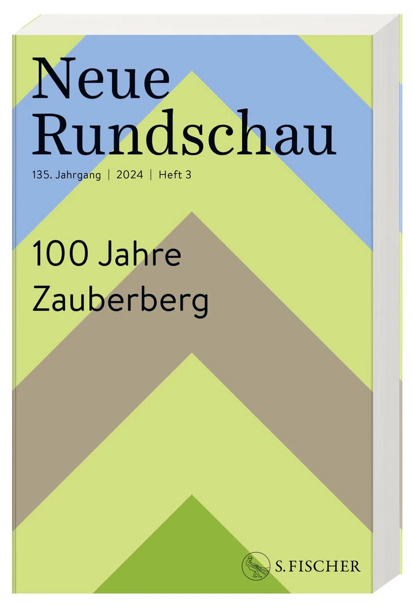 Neue Rundschau 2024/3: 100 Jahre Zauberberg