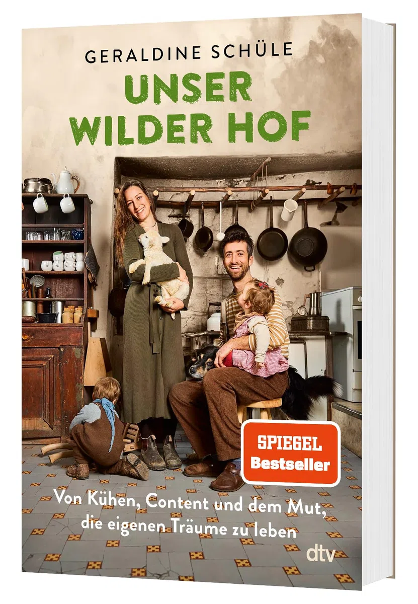 Unser wilder Hof: Von Kühen, Content und dem Mut, die eigenen Träume zu leben | SPIEGEL-Bestseller über Selbstversorgung, Neuanfänge, Hofsanierung, Landleben