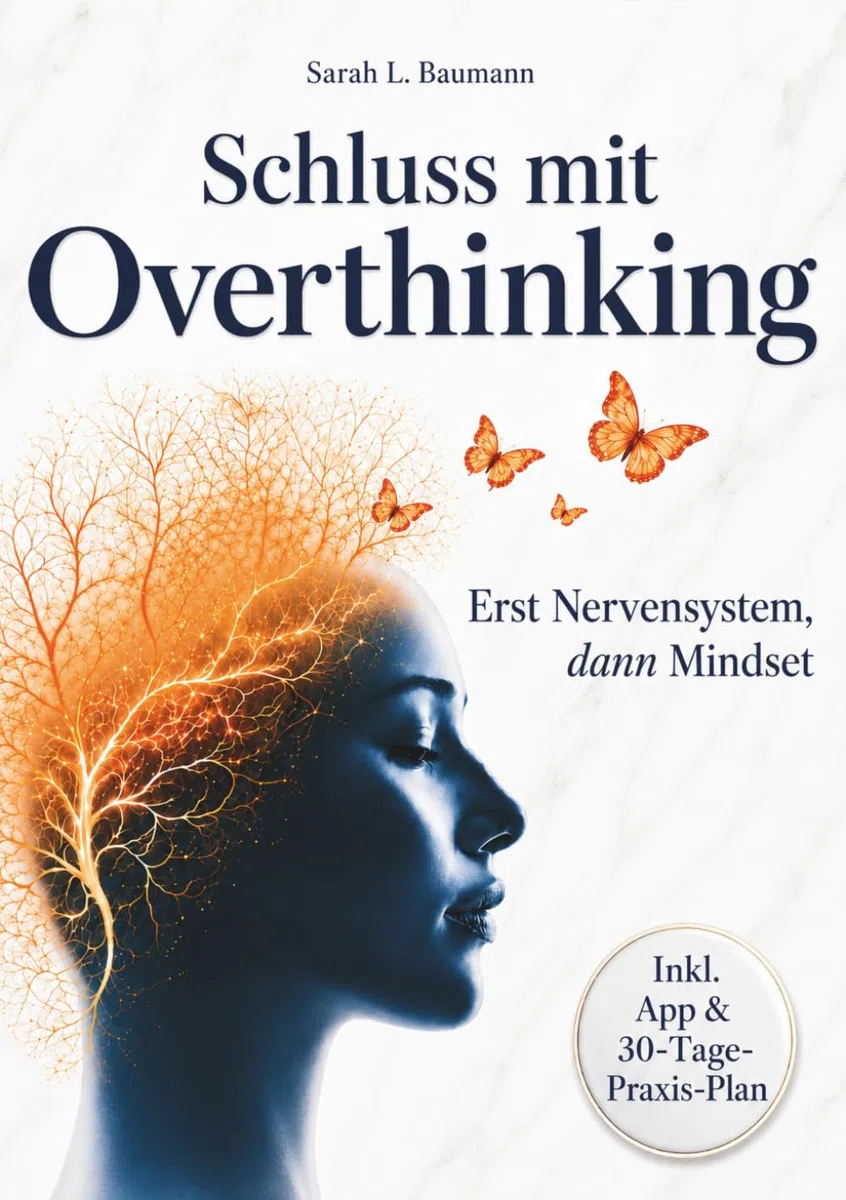 Kopf leiser - Overthinking stoppen: Erst Nervensystem, dann Mindset | Warum „Denk doch mal positiv“ dir nicht hilft und wie du spürbare Gelassenheit findest