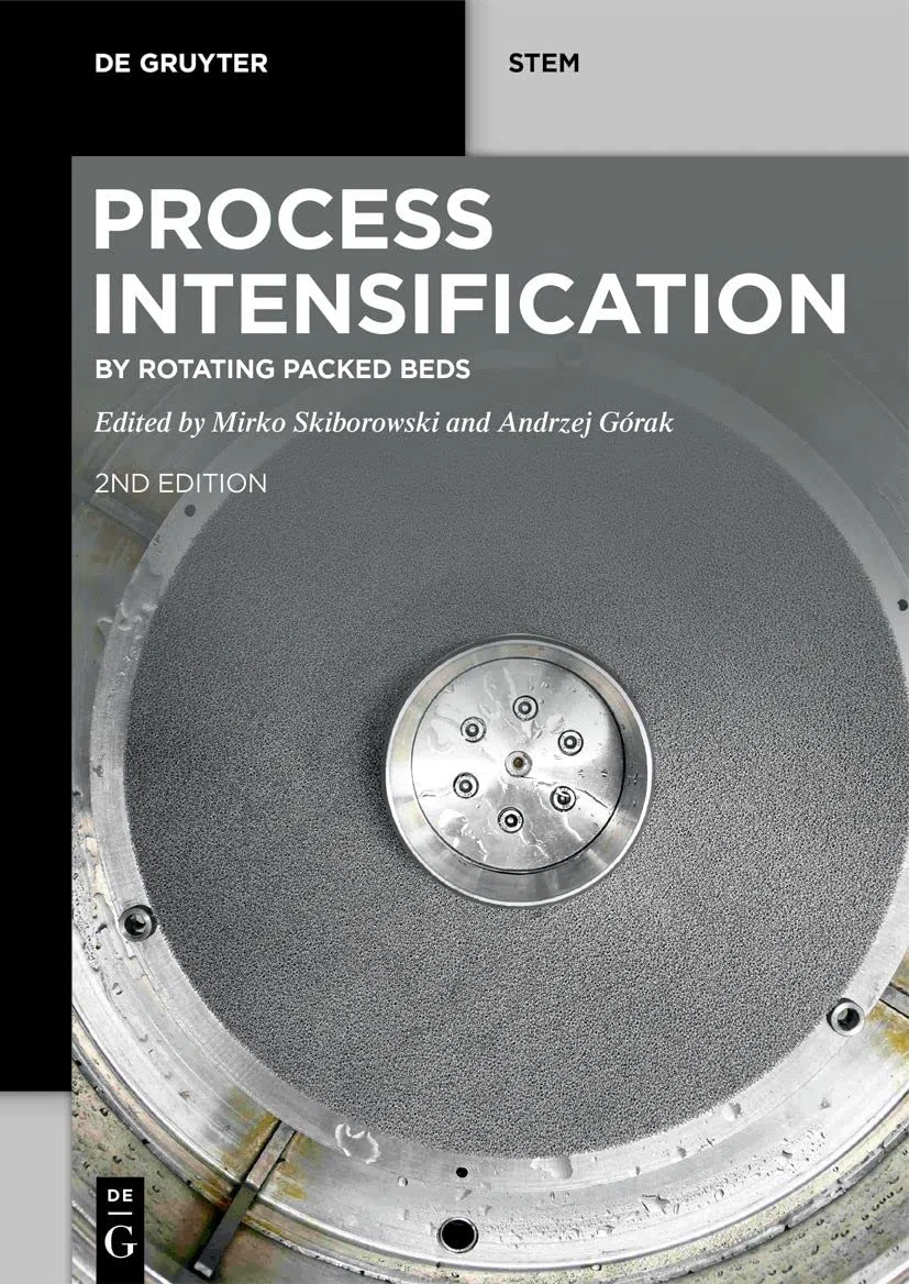 Process Intensification: by Rotating Packed Beds (De Gruyter STEM)