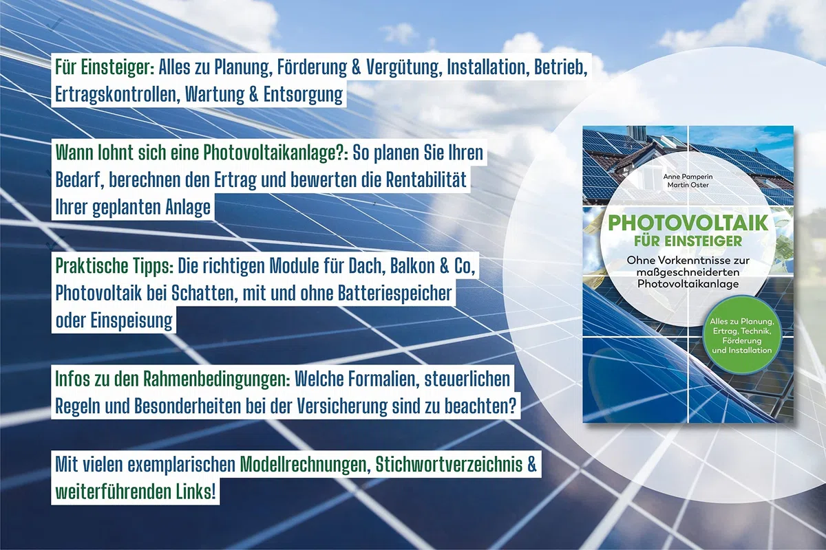 Photovoltaik für Einsteiger: SPIEGEL-Bestseller: Alles zu Planung, Ertrag, Technik, Förderung und Installation. Infos zu Stromspeicher & Einspeisung, sowie Steuer, Gewerbeanmeldung & Versicherung