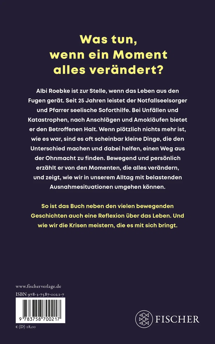 Und plötzlich ist nichts mehr, wie es war: Ein Notfallseelsorger über Schicksalsschläge und Hoffnung