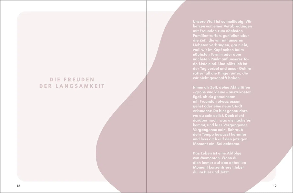 Das Glück liegt im Jetzt: Inspirationen für mehr Achtsamkeit und innere Balance | Einfache Tipps und Impulse für ein bewusstes Leben | Mit vielen Illustrationen, Texten & Zitaten