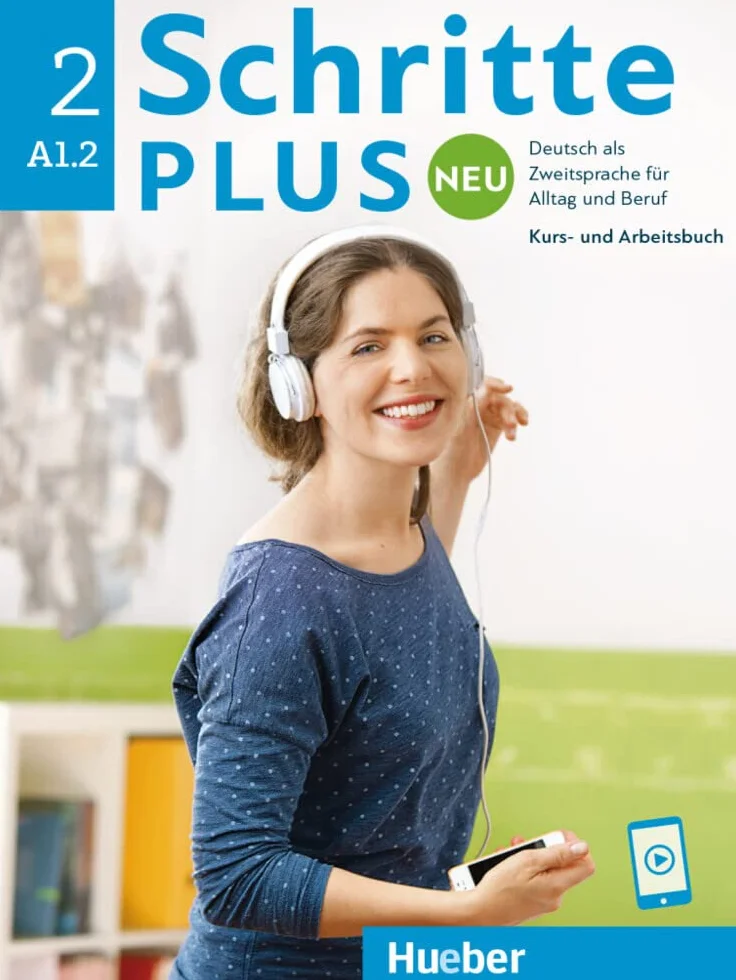 Schritte plus Neu 2: Deutsch als Zweitsprache für Alltag und Beruf / Kursbuch und Arbeitsbuch mit Audios online