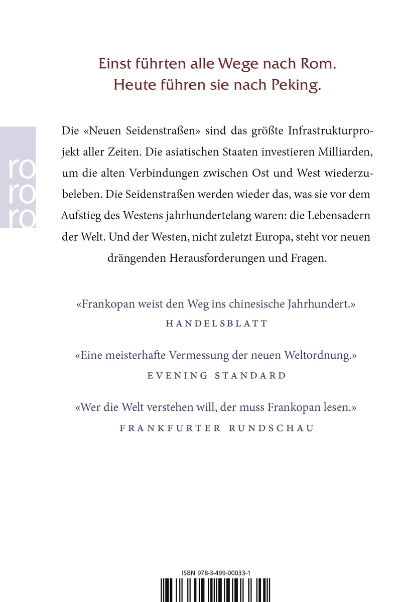 Die neuen Seidenstraßen: Gegenwart und Zukunft unserer Welt