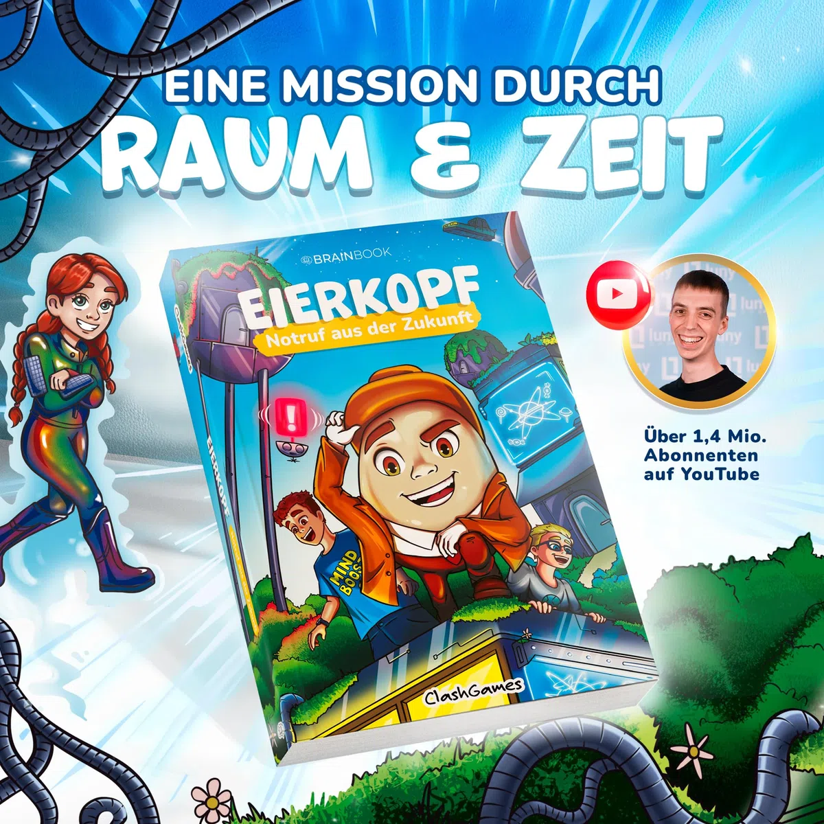 Notruf aus der Zukunft: Eierkopf (Die Abenteuer von Eierkopf: ClashGames, Band 2)
