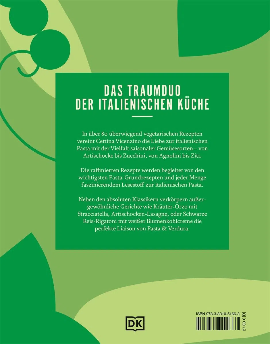 Pasta & Verdura: 80 italienische Pasta- und Gemüserezepte. Saisonal raffinierte Gerichte mit Sortenübersichten und Pastaschule