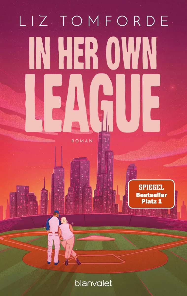 In Her Own League: Roman - TikTok made me buy it: Das große Spin-Off zur beliebten SPIEGEL-Bestsellerreihe!