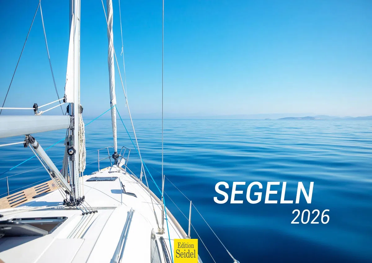 Edition Seidel Premium Kalender Segeln 2026 Format DIN A3 Wandkalender Segelboot Segelschiff Regatta Boote Wind Sonne Meer Ozean