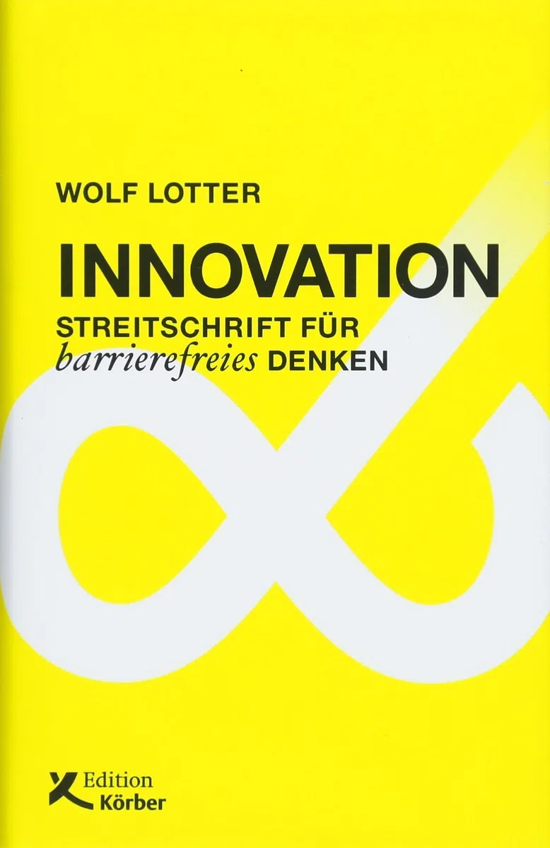 Innovation: Streitschrift für barrierefreies Denken