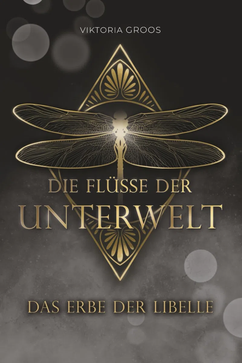 Das Erbe der Libelle: Die Flüsse der Unterwelt-Reihe (Band 1) | Romantic Fantasy