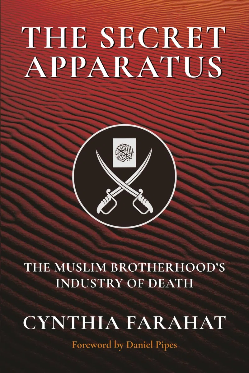 The Secret Apparatus: The Muslim Brotherhood’s Industry of Death