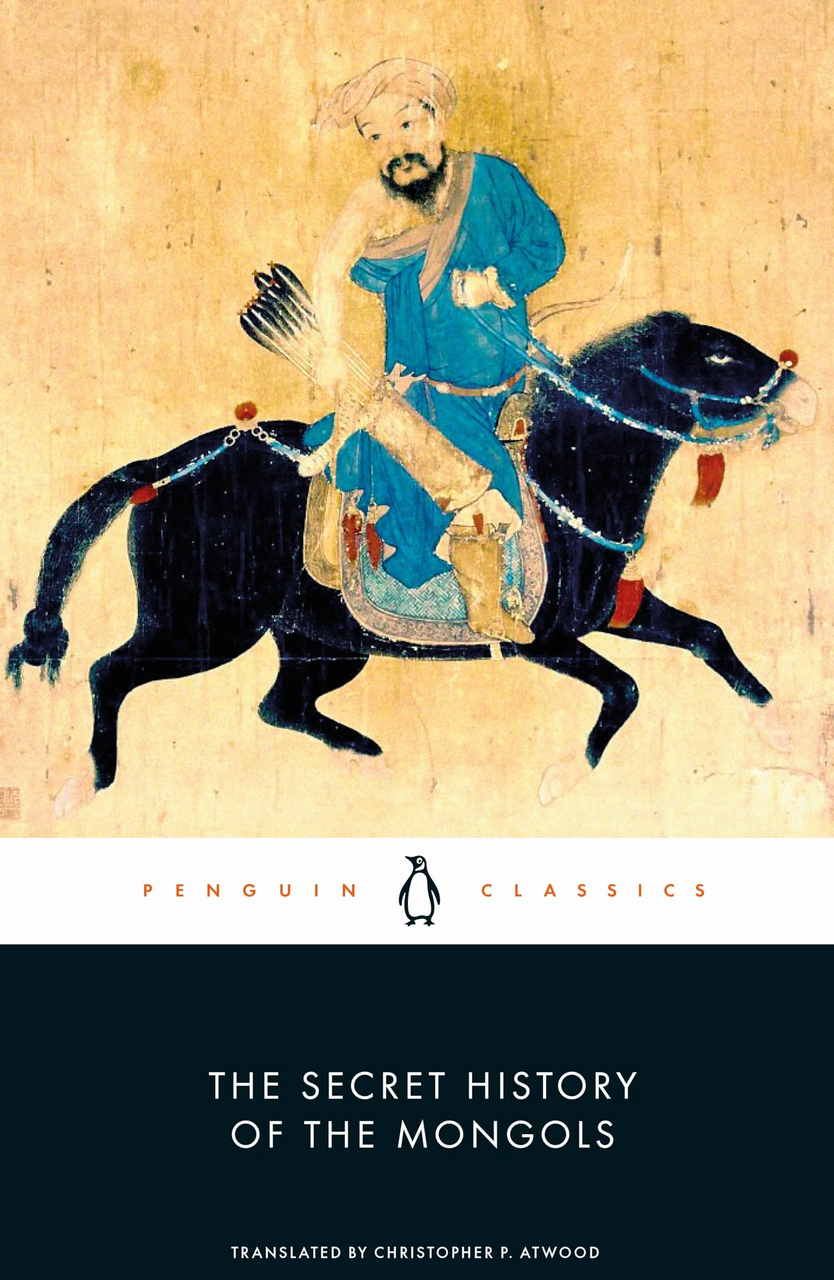 The Secret History of the Mongols (Penguin Classics)