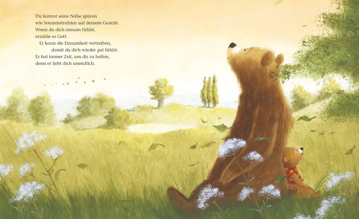 Denk daran, ich bin immer bei dir: Ein liebevolles Bilderbuch, das Kindern zeigt, sie sind niemals allein - weder in fröhlichen noch in traurigen Zeiten. Es spendet Trost und schenkt Geborgenheit.