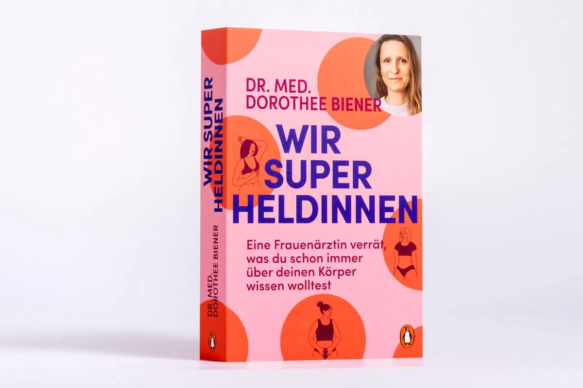 Wir Superheldinnen: Eine Frauenärztin verrät, was du schon immer über deinen Körper wissen wolltest