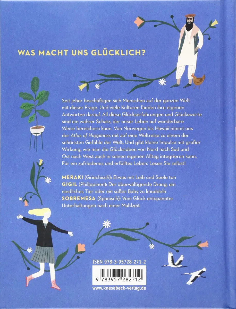 Atlas of Happiness: 50 Glücksgeheimnisse aus aller Welt (Lagom, Hygge)