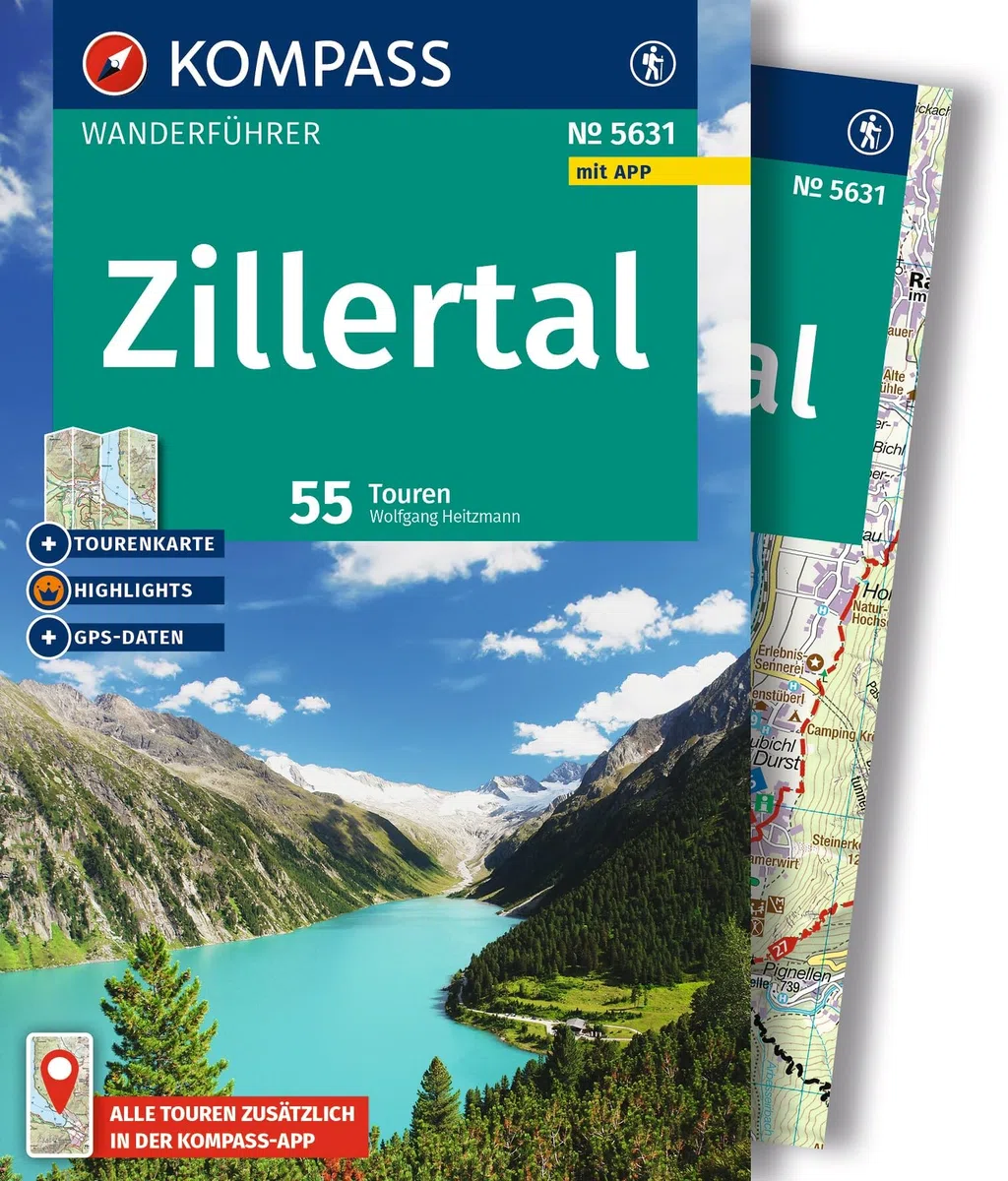 KOMPASS Wanderführer Zillertal, 55 Touren mit Extra-Tourenkarte: mit Touren und GPS-Daten in der KOMPASS-App
