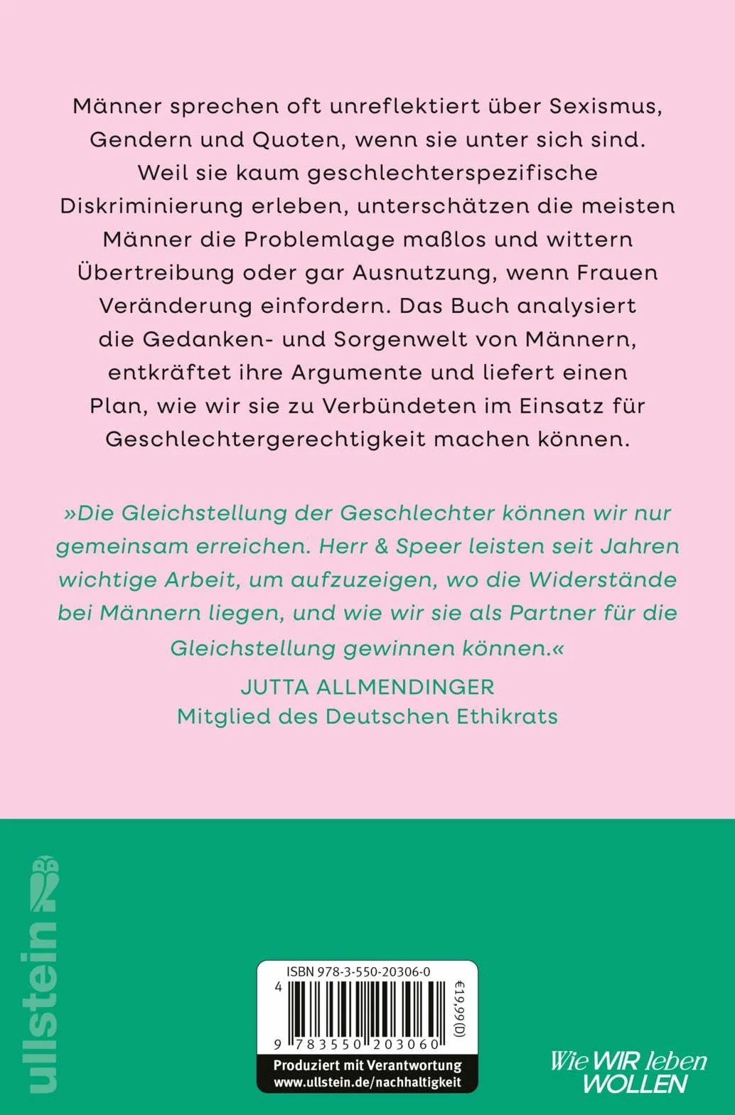 Wenn die letzte Frau den Raum verlässt: Was Männer wirklich über Frauen denken | Vorurteile, Ängste und krude Argumente gegen Gleichstellung (Reihe: Wie wir leben wollen)
